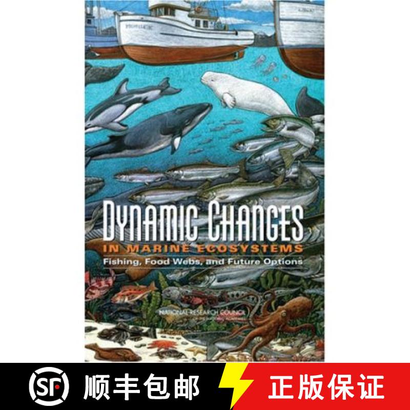 【3-4周达】Dynamic Changes in Marine Ecosystems: Fishing, Food Webs, and Future Options [9780309100502]