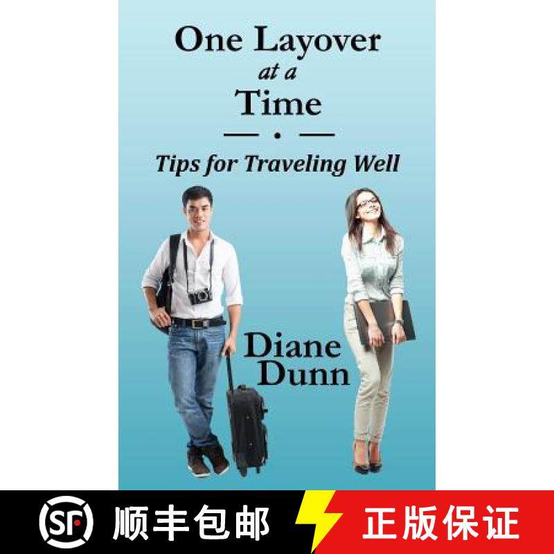 预订 One Layover at a Time: Tips for Traveling Well [9781943189656]