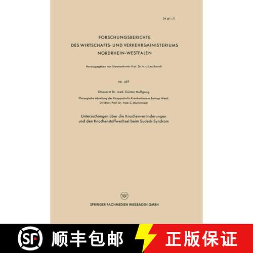 【3-4周达】Untersuchungen UEber Die Knochenveranderungen Und Den Knochenstoffwechsel Beim Sudeck-Syndrom [9783663038375]