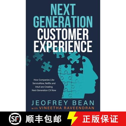 【3-4周达】Next Generation Customer Experience: How Companies Like ServiceNow, Netflix and Intuit are... [9798989438709]