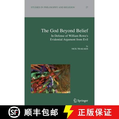 【3-4周达】The God Beyond Belief : In Defence of William Rowe's Evidential Argument from Evil (Softco... [9789048172948]