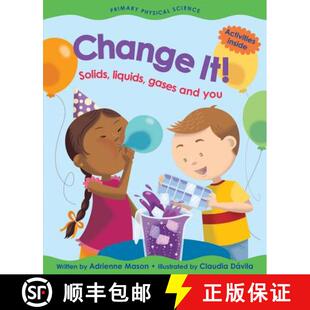 【3-4周达】Change It!: Solids, Liquids, Gases and You [9781553378389]