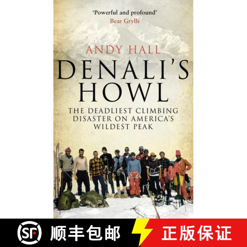 【2-3周达】Denali's Howl : The Deadliest Climbing Disaster on America's Wildest Peak [9780552171298]