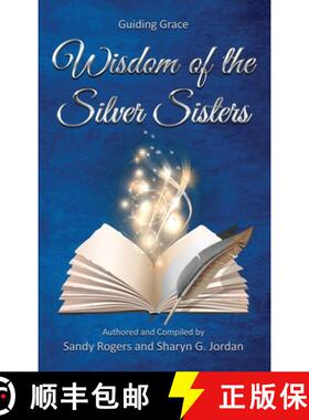 【3-4周达】Wisdom of the Silver Sisters - Guiding Grace [9781953806635]