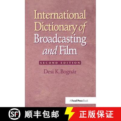 【3-4周达】精装 International Dictionary of Broadcasting and Film [9781138412750]