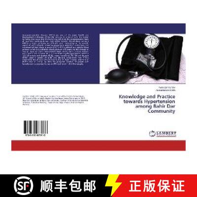 预订 Knowledge and Practice towards Hypertension among Bahir Dar Community [9783330073913]