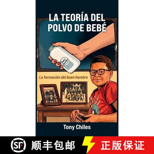 【3-4周达】精装 La Teoría del Polvo de Bebé, La formación del buen hombre [9798905490095]