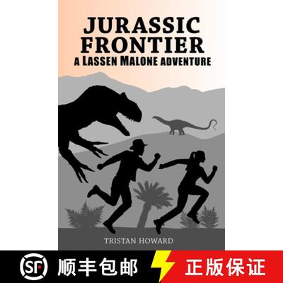 【3-4周达】Jurassic Frontier: A Lassen Malone Adventure [9798986122809]