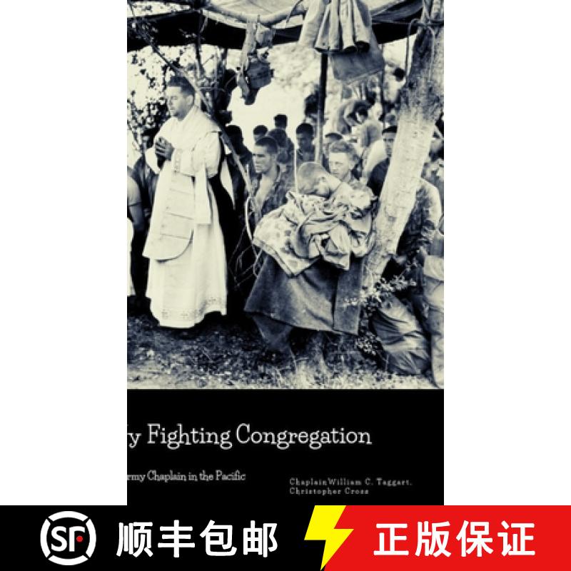 【4周达】My Fighting Congregation: An Army Chaplain in the Pacific [9780359847266]