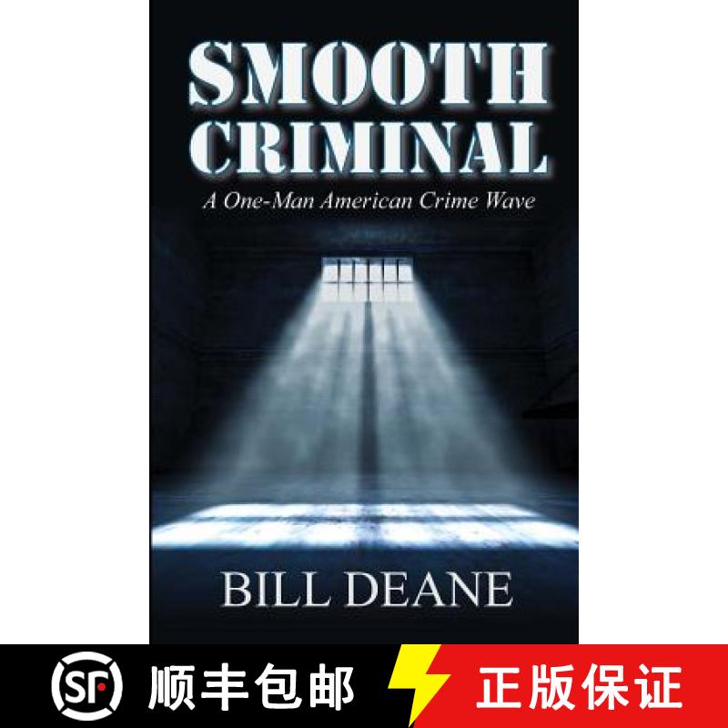 【3-4周达】Smooth Criminal: A One-Man American Crime Wave [9780982511268]