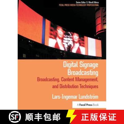 【3-4周达】Digital Signage Broadcasting: Broadcasting, Content Management, and Distribution Techniques [9781138141056]