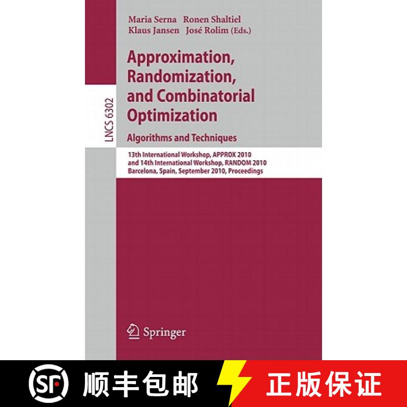 【3-4周达】Approximation, Randomization, and Combinatorial Optimization: 13th International Workshop,... [9783642153686]