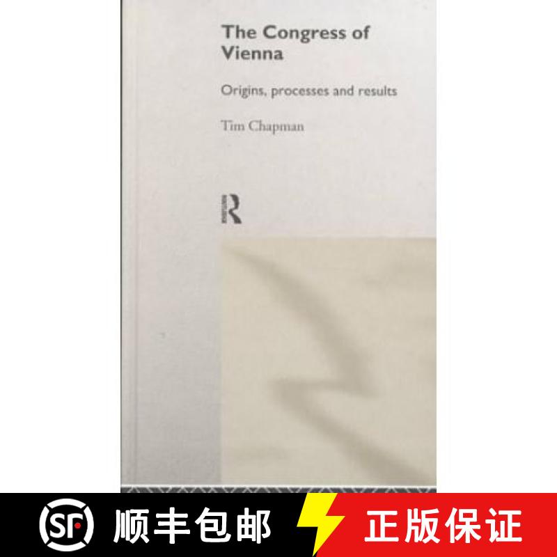 【3-4周达】The Congress of Vienna 1814-1815: Origins, Processes and Results [9780415179935]