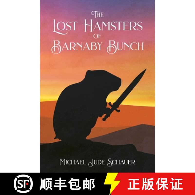 【3-4周达】The Lost Hamsters of Barnaby Bunch [9798890431158]
