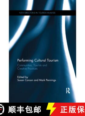 【3-4周达】Performing Cultural Tourism : Communities, Tourists and Creative Practices [9780367369125]