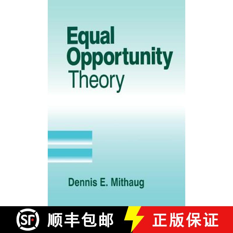 【3-4周达】Equal Opportunity Theory: Fairness in Liberty for All [9780761902621]