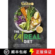 【3-4周达】The Eat Real Diet: Your Ultimate Veg-Lovers Super-Natural Cookbook and Eating Plan [9781460760475]