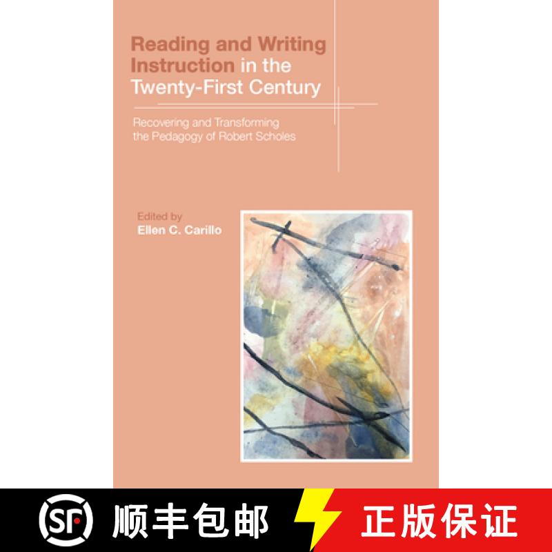 【3-4周达】Reading and Writing Instruction in the Twenty-First Century: Recovering and Transforming t... [9781646421183]