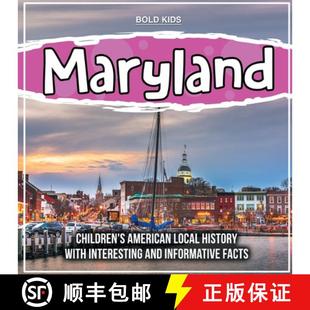 【3-4周达】Maryland: Children's American Local History With Interesting And Informative Facts [9781071710579]