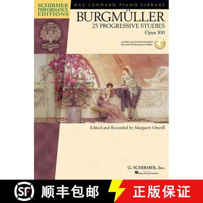 【3-4周达】Burgmuller, J. Friedrich - 25 Progressive Studies, Opus 100 Book/Online Audio [With CD] [9780634073618]