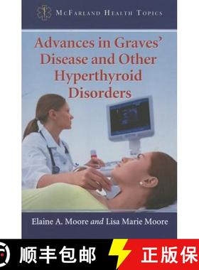 【3-4周达】Advances in Graves' Disease and Other Hyperthyroid Disorders [9780786471898]