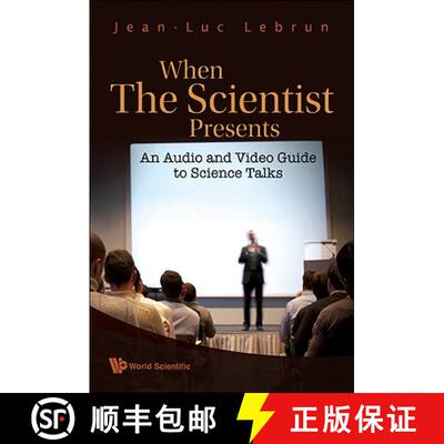 【3-4周达】When the Scientist Presents: An Audio and Video Guide to Science Talks (with DVD-Rom) [Wit... [9789812839206]