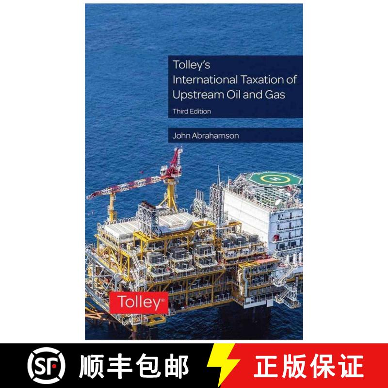 【2-3周达】Tolley's International Taxation of Upstream Oil and Gas Third edition [9780754558118]