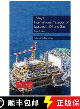 【3-4周达】Tolley's International Taxation of Upstream Oil and Gas Third edition [9780754558118]