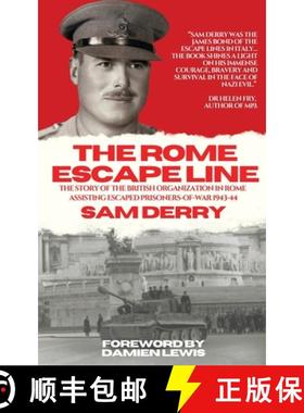 预订 The Rome Escape Line: The Story of the British Organization in Rome Assisting Escaped Prisoners-... [9781738422401]