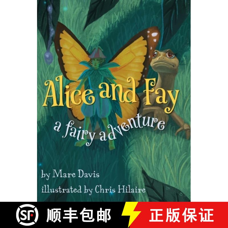 【2-3周达】Alice and Fay: A Fairy Adventure [9781958217085]