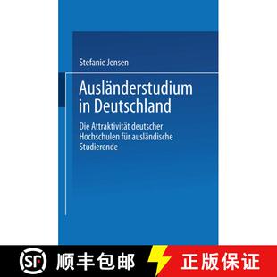 【3-4周达】Ausländerstudium in Deutschland: Die Attraktivität deutscher Hochschulen für ausländis... [9783824405800]