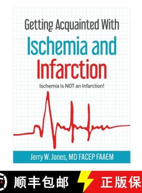 【3-4周达】Getting Acquainted With Ischemia and Infarction: Ischemia Is NOT an Infarction! [9798330406470]