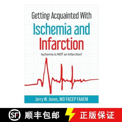【3-4周达】Getting Acquainted With Ischemia and Infarction: Ischemia Is NOT an Infarction! [9798330406470]