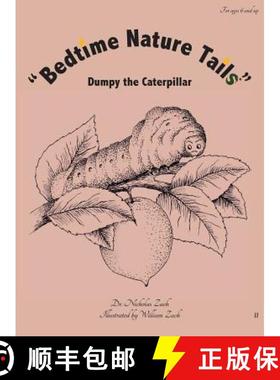 预订 Bedtime Nature Tails: Dumpy the Caterpillar [9780578547824]