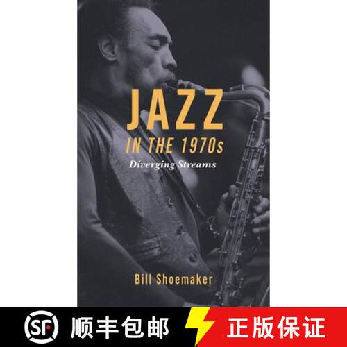 【3-4周达】精装 Jazz in the 1970s : Diverging Streams [9781442242098]