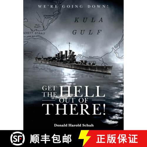 【3-4周达】GET THE HELL OUT OF THERE WE'RE GOING DOWN: The History of the USS Helena CL50 and USS Hou... [9798330364411]