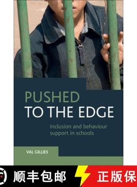 【2-3周达】Pushed to the Edge: Inclusion and Behaviour Support in Schools [9781447317463]
