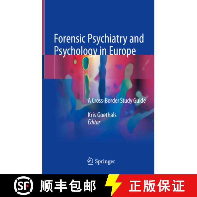 【3-4周达】Forensic Psychiatry and Psychology in Europe: A Cross-Border Study Guide [9783319746623]