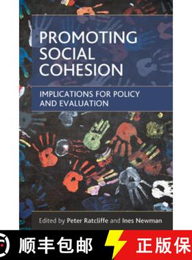 【3-4周达】Promoting social cohesion – Implications for polic y and evaluation [9781847426949]