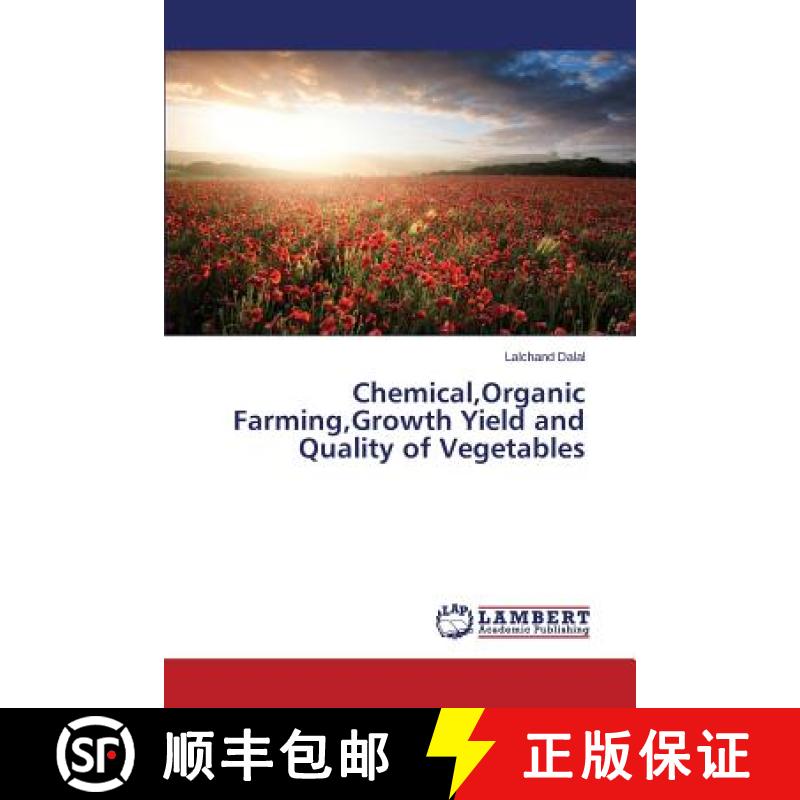 预订 Chemical, Organic Farming, Growth Yield and Quality of Vegetables [9783659625961]