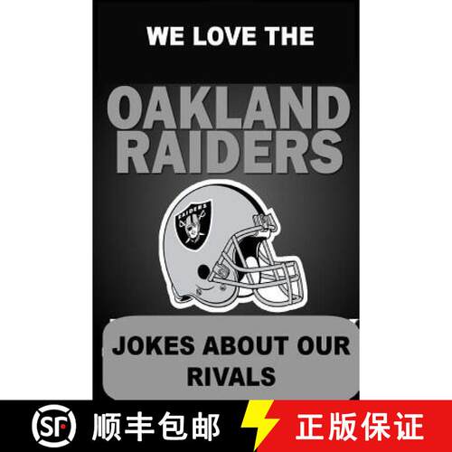 【3-4周达】We Love the Oakland Raiders - Jokes About Our Rivals [9781304654533]