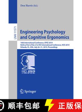 【3-4周达】Engineering Psychology and Cognitive Ergonomics: 16th International Conference, EPCE 2019,... [9783030225063]