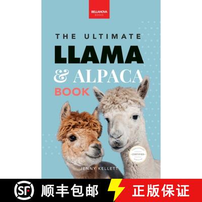 【3-4周达】Llamas & Alpacas The Ultimate Llama & Alpaca Book: 100+ Amazing Llama & Alpaca Facts, Phot... [9786192640781]
