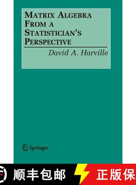 【3-4周达】Matrix Algebra From a Statistician's Perspective (1st ed. 1997. 2nd printing 2008) (1st ed... [9780387783567]