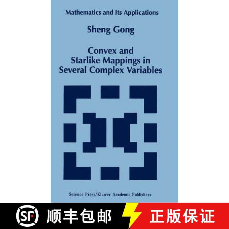 【3-4周达】Convex and Starlike Mappings in Several Complex Variables [9780792349648]