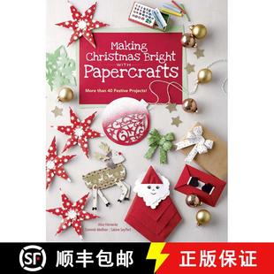 预订 Making Christmas Bright with Papercrafts: More Than 40 Festive Projects! [9780486842400]