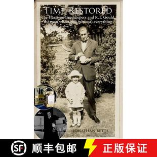 and Who R.T. Gould Restored Harrison 9780199606719 Almost Everything Time The Timekeepers Man the Knew 4周达