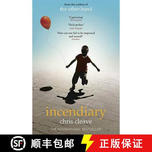 【3-4周达】Incendiary: A ‘pitch-perfect’ (Telegraph) novel about motherhood and loss from bestselli... [9780340998489]