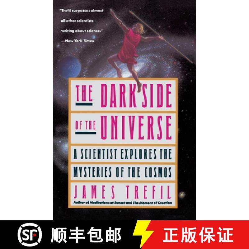 【3-4周达】The Dark Side of the Universe: A Scientist Explores the Mysteries of the Cosmos [9780385262125]