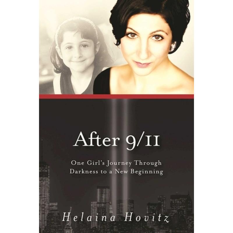 【4周达】After 9/11: One Girla's Journey Through Darkness to a New Beginning[9781631440625]-封面